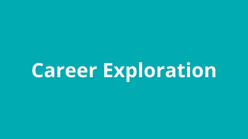 Topic title: Career Exploration