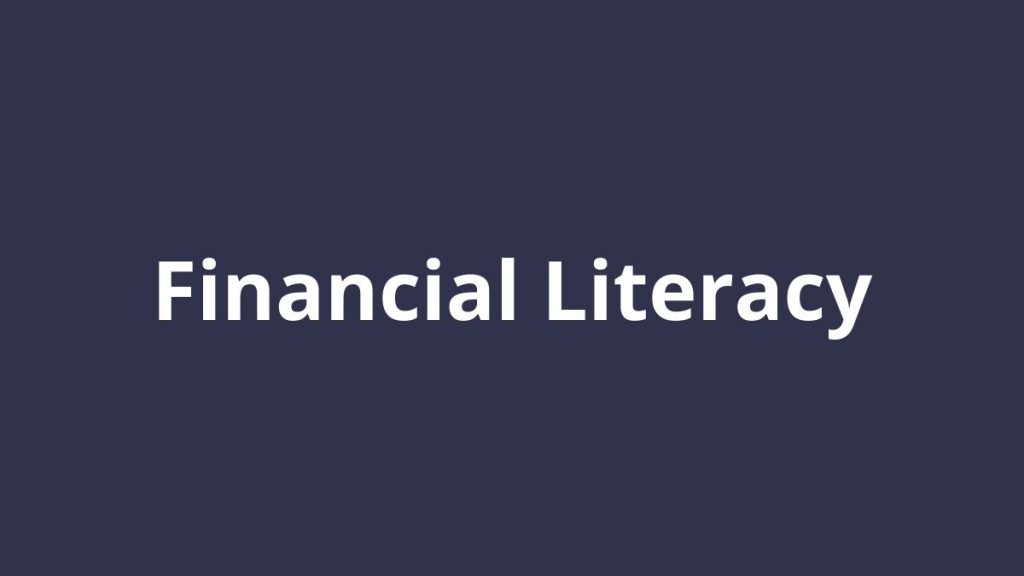 Topic title text: Financial Literacy