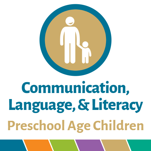 Download PDF Early Learning Guide Communication, Language, and Literacy for Preschool Age Children